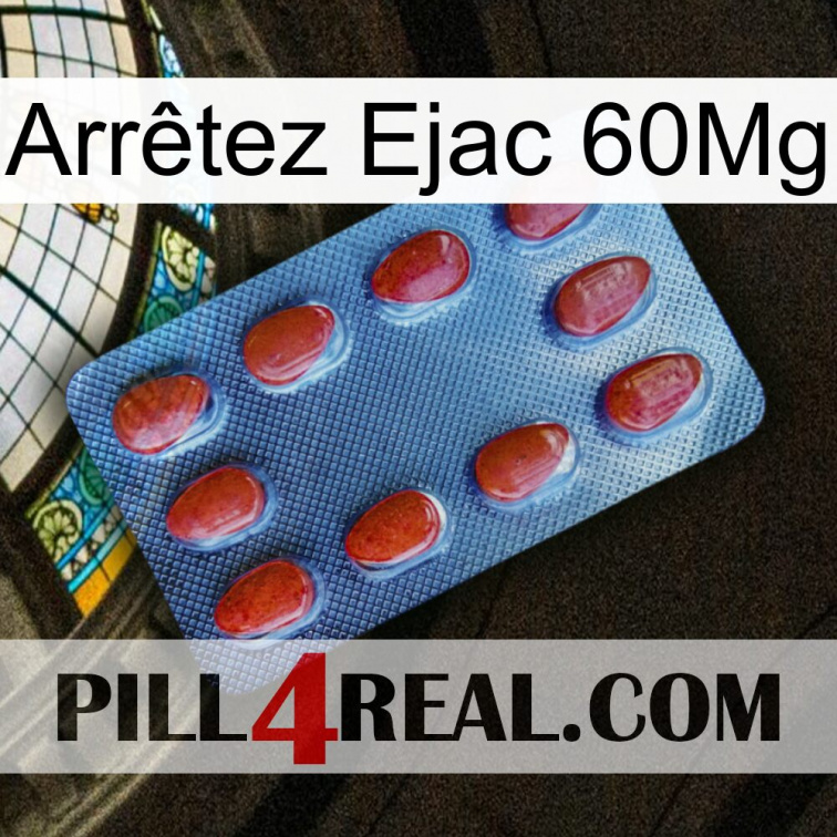 Arrêtez Ejac 60Mg 06